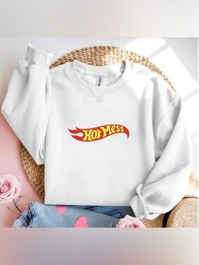 White Crewneck Sweatshirt Hot Mess Funny Graphic Trendy Gift